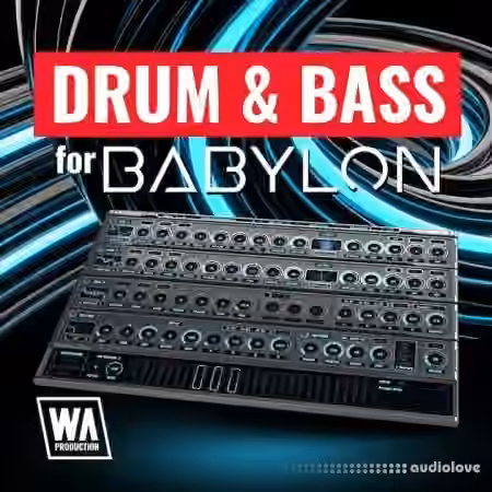 WA Production Drum & Bass For Babylon [Synth Presets]