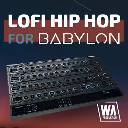 WA Production Lofi Hip Hop For Babylon [Synth Presets]