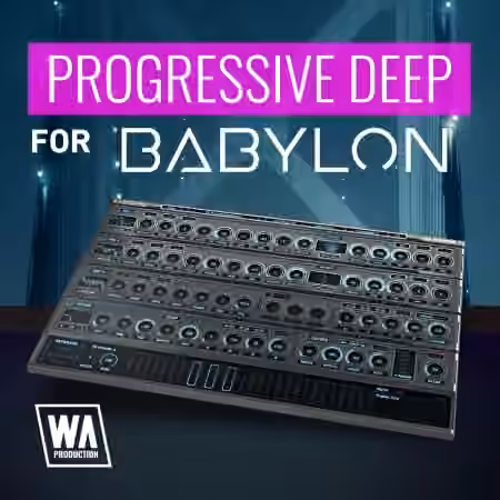 WA Production Progressive Deep For Babylon [Synth Presets]