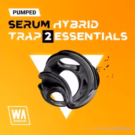 WA Production Pumped Serum Hybrid Trap Essentials 2 [Synth Presets]