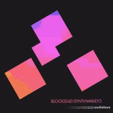 Xelon Digital Blocks 040 Synthwavey 3 [WAV]