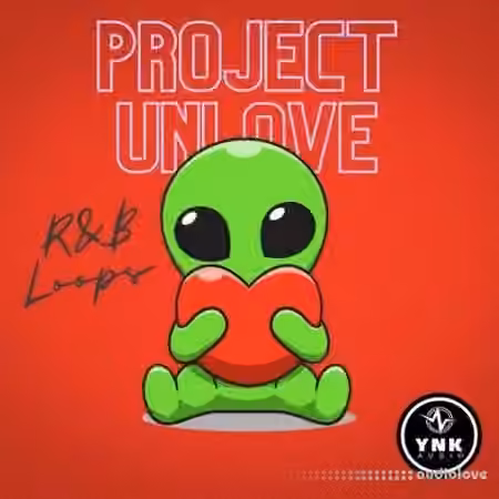 YnK Audio Project unLove: R&B Loops [WAV]