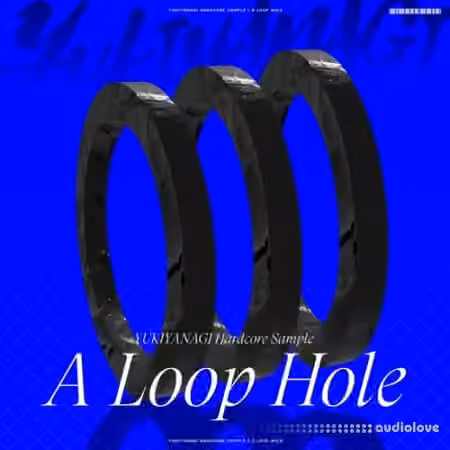 Yukiyanagi A Loop Hole Hardcore Sample Pack [WAV, Synth Presets, DAW Templates]