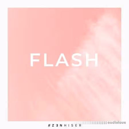 Zenhiser Flash [WAV]