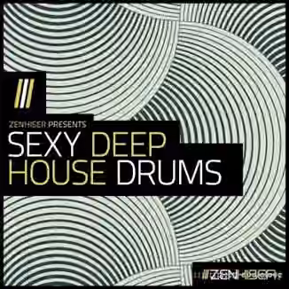 Zenhiser Sexy Deep House Drums [WAV]