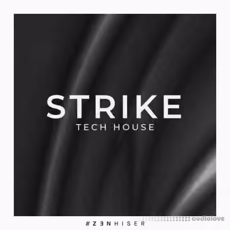 Zenhiser Strike Tech House [WAV]