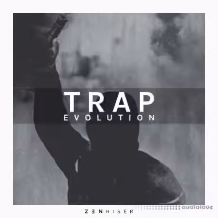 Zenhiser Trap Evolution [WAV, MiDi, PROPER]